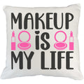 Makeup Is My Life w/ Compact Mirror & Lipstick Design - Beauty Themed Merch for Makeup Artist or Cosmetologist, Gift for Makeup Lovers, Pillow Coating White 20X20 IN