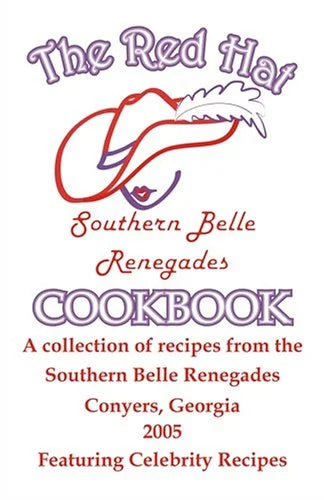 Pre-Owned The Red Hat Southern Belle Renegades Cookbook Paperback