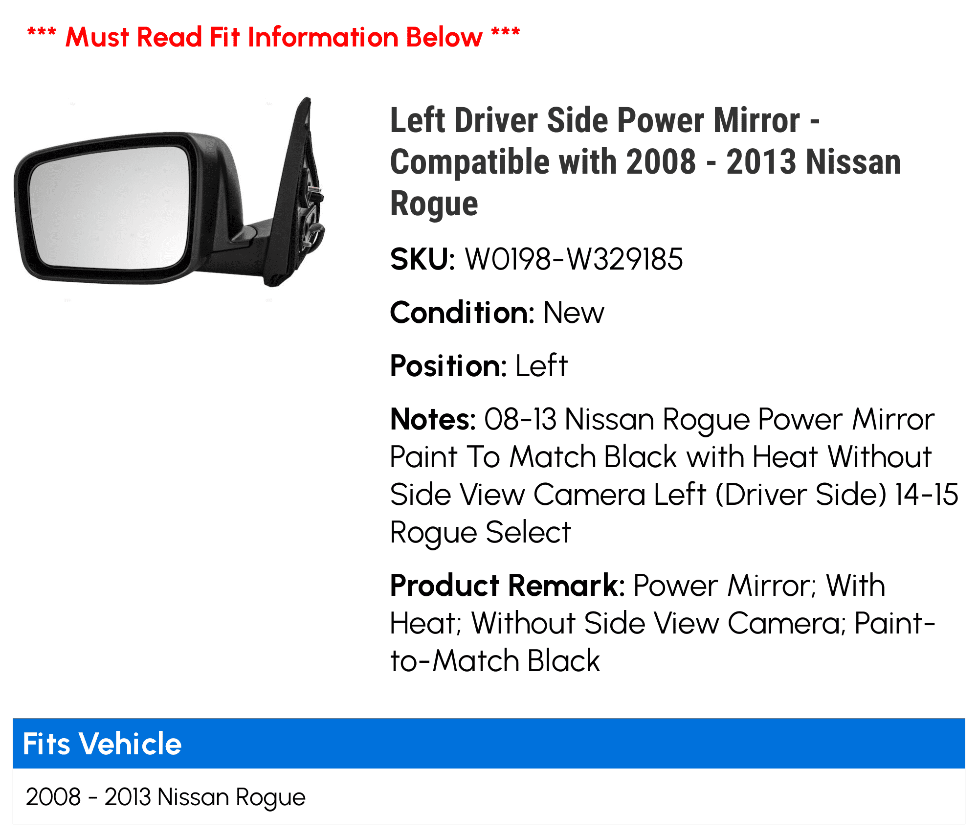 Left Driver Side Power Mirror - Black - Heated - Paint To Match - without Side View Camera - Fitting with 2008 - 2013 Nissan Rogue 2009 2010 2011 2012