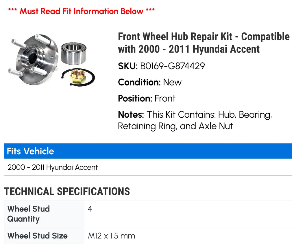 Front Wheel Hub Repair Kit - Suitable with 2000 - 2011 Hyundai Accent 2001 2002 2003 2004 2005 2006 2007 2008 2009 2010